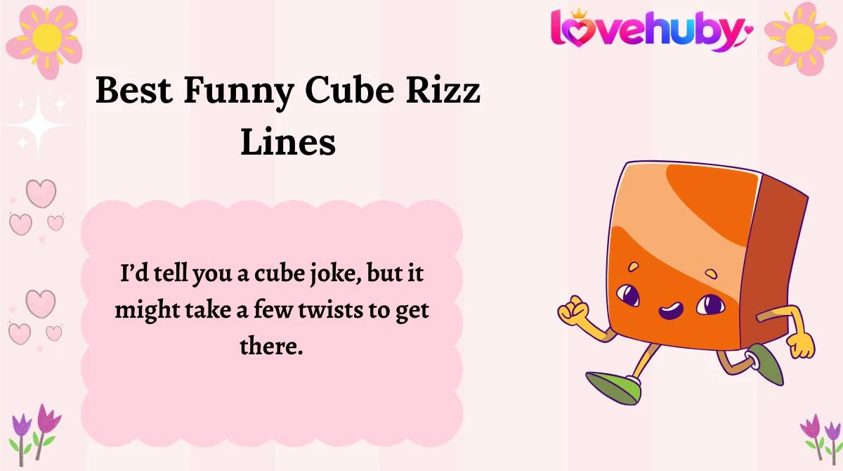 Best Funny Cube Rizz Lines