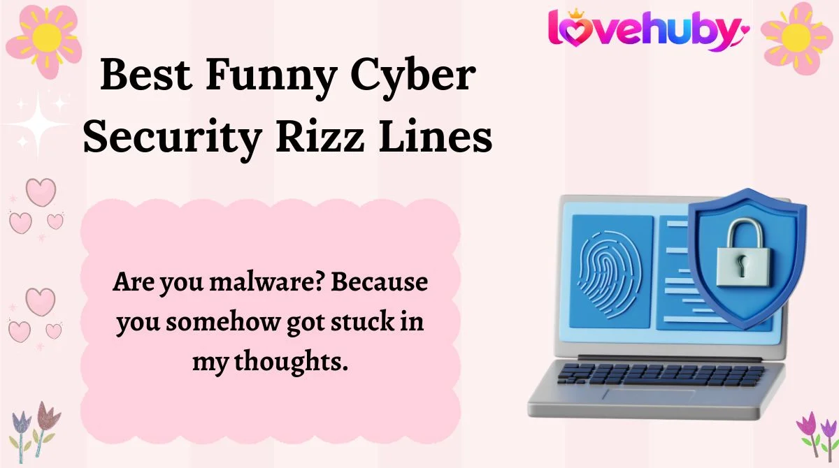 Best Funny Cyber Security Rizz Lines