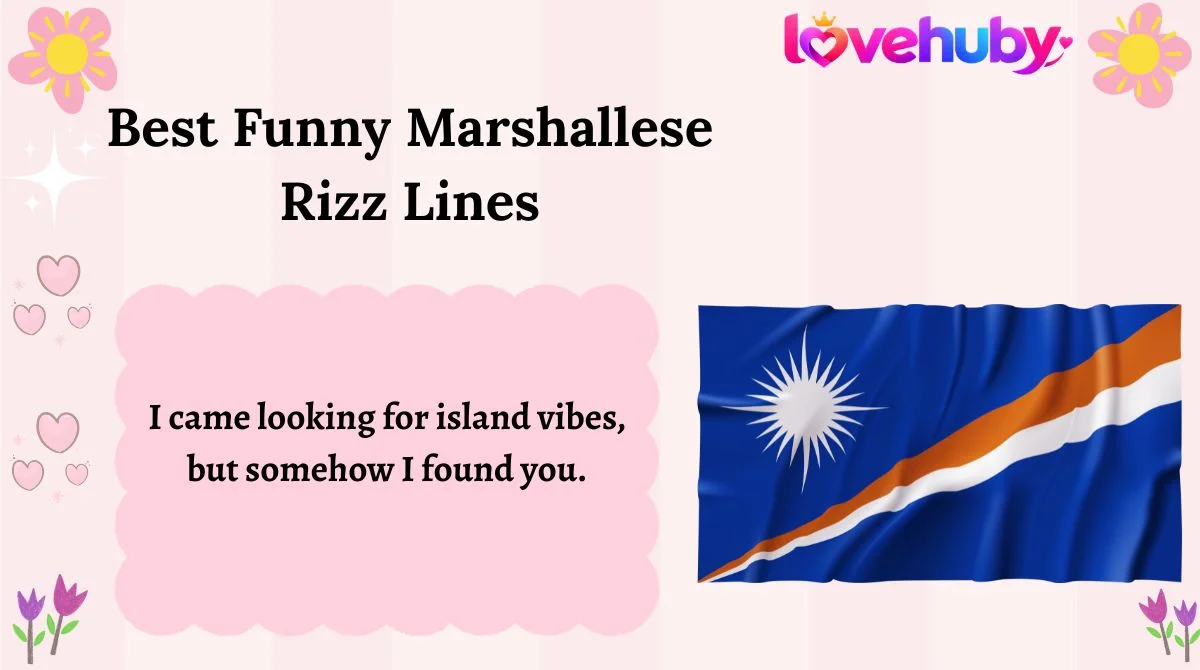 Best Funny Marshallese Rizz Lines