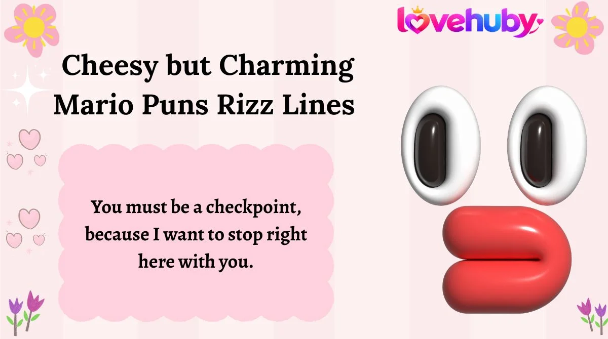 Cheesy but Charming Mario Puns Rizz Lines