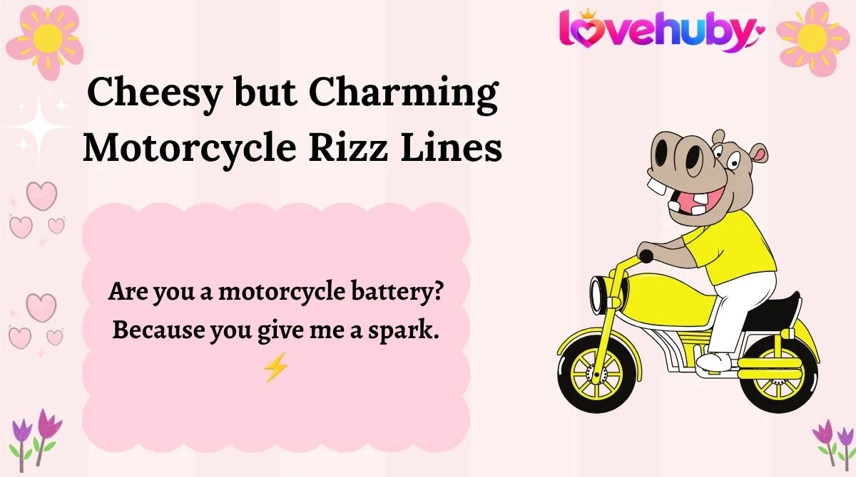 Cheesy but Charming Motorcycle Rizz Lines