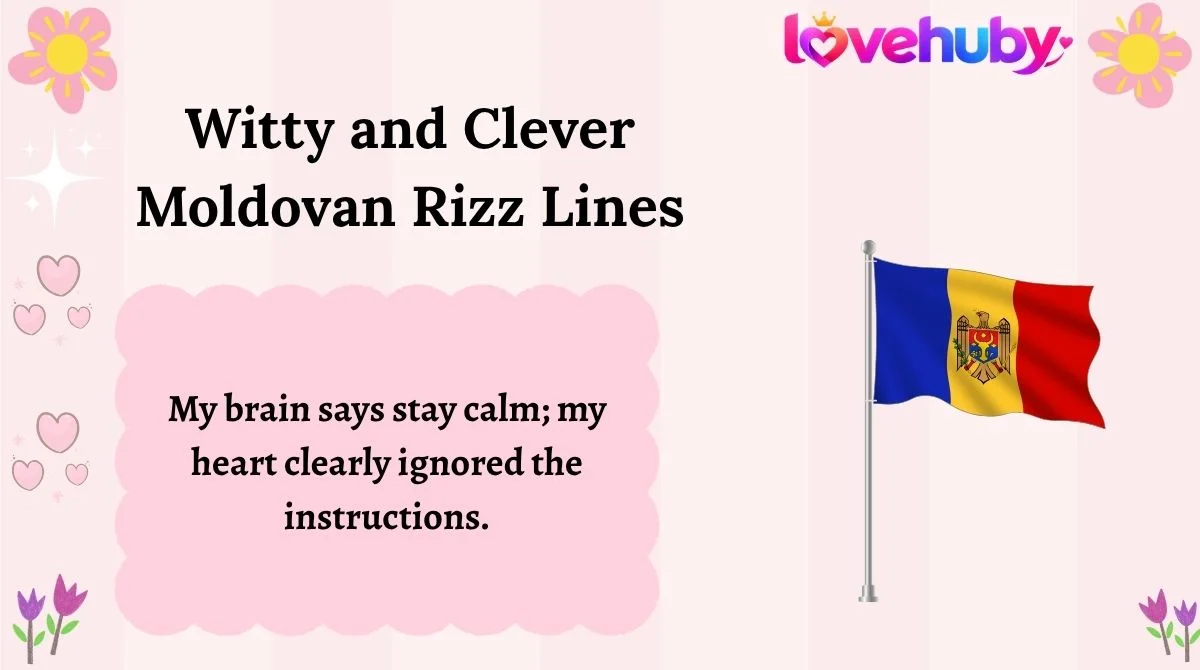 Witty and Clever Moldovan Rizz Lines