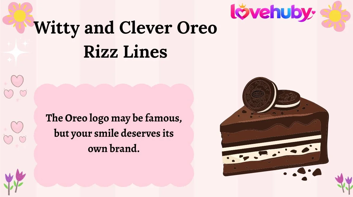 Witty and Clever Oreo Rizz Lines