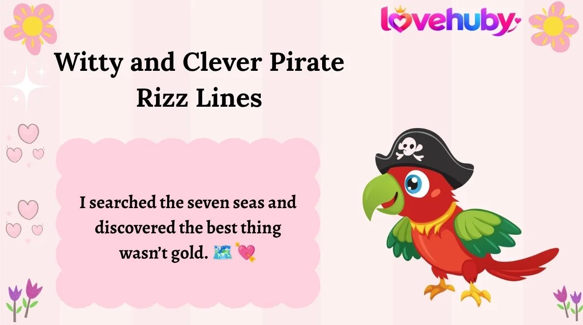 Witty and Clever Pirate Rizz Lines
