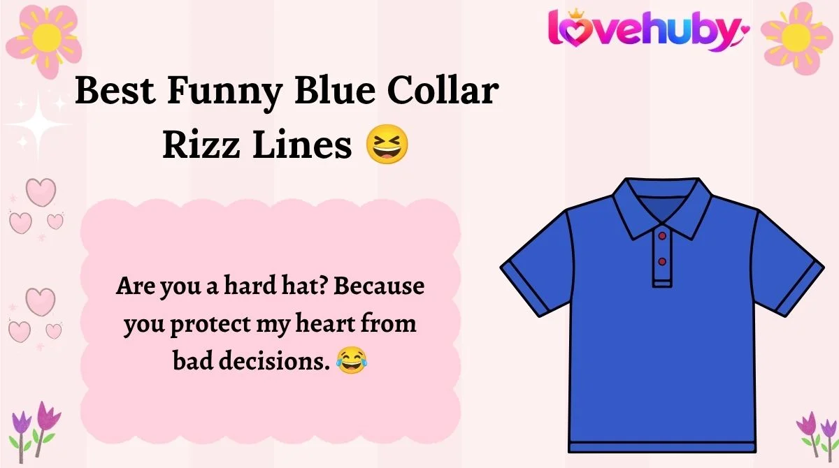 Best Funny Blue Collar Rizz Lines 😆