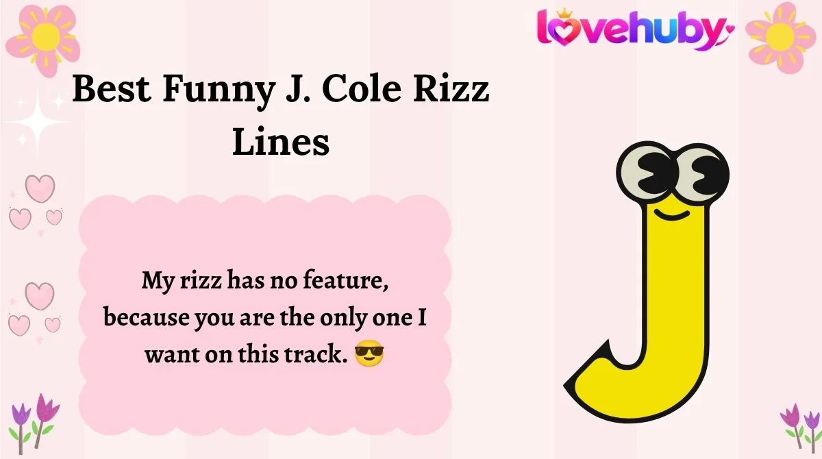 Best Funny J. Cole Rizz Lines