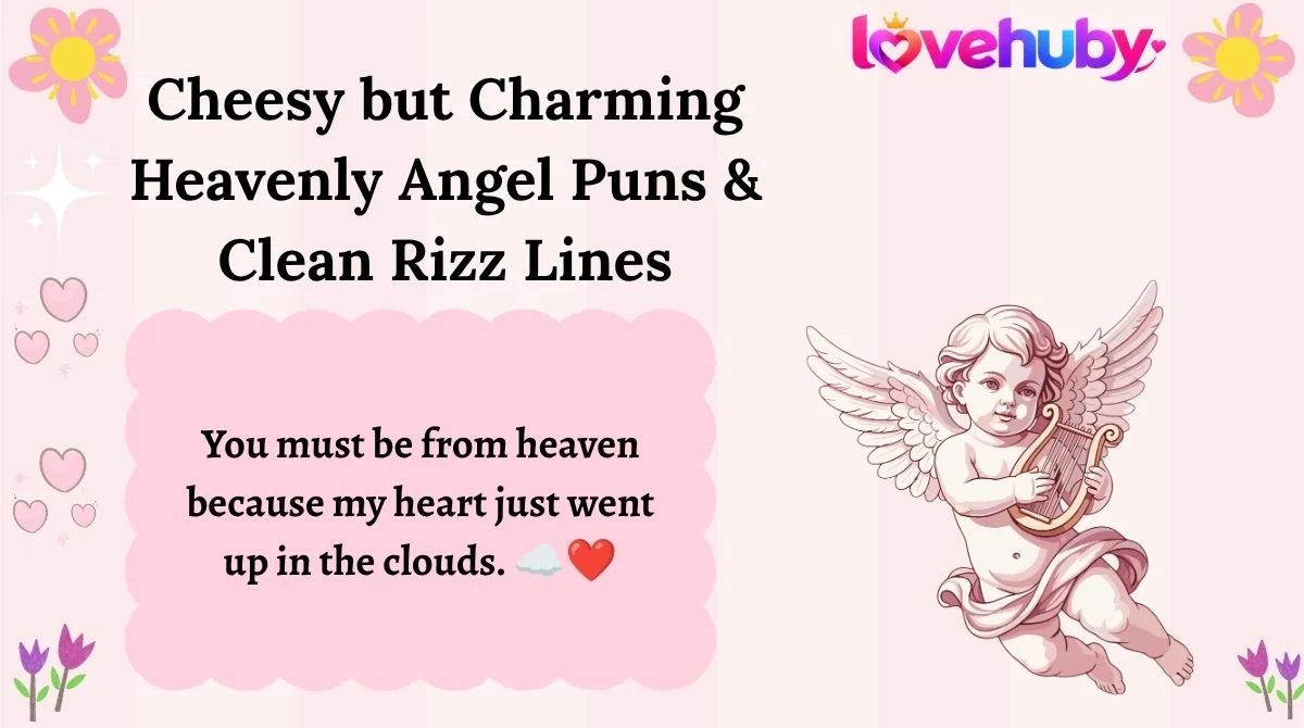 Cheesy but Charming Heavenly Angel Puns & Clean Rizz Lines