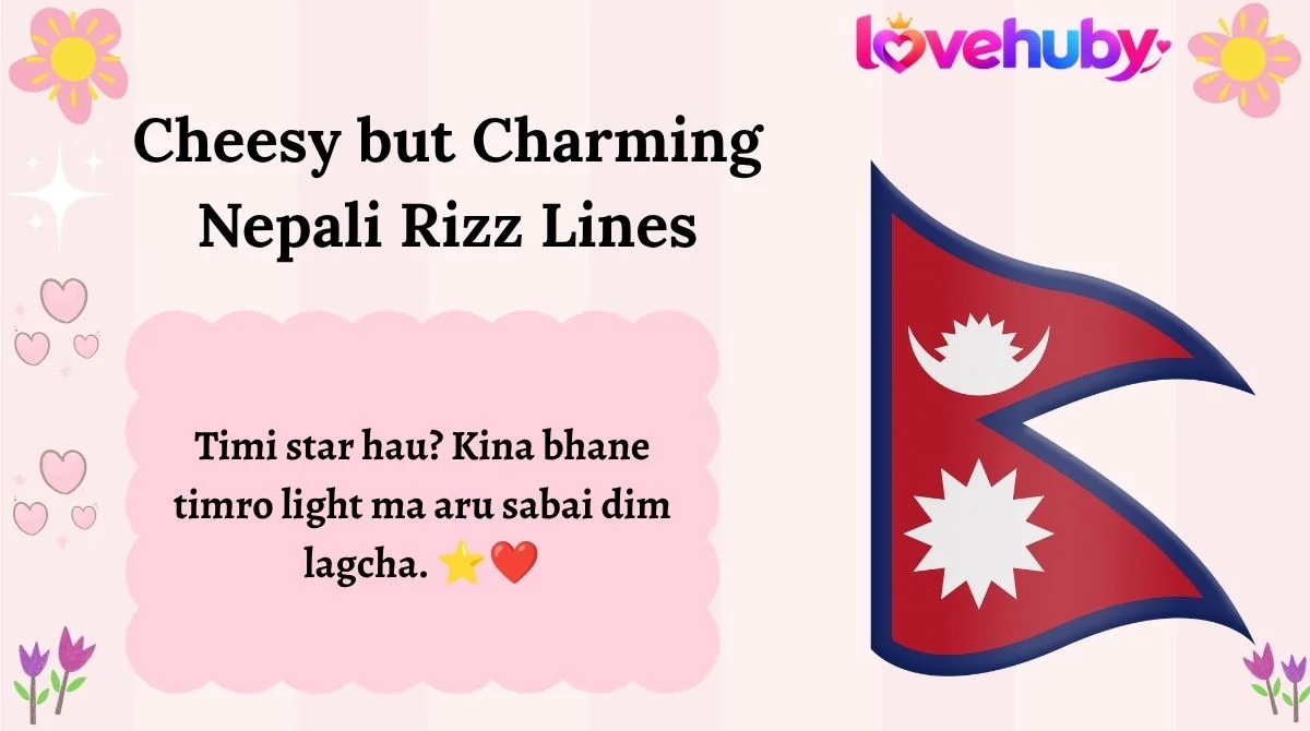 Cheesy but Charming Nepali Rizz Lines