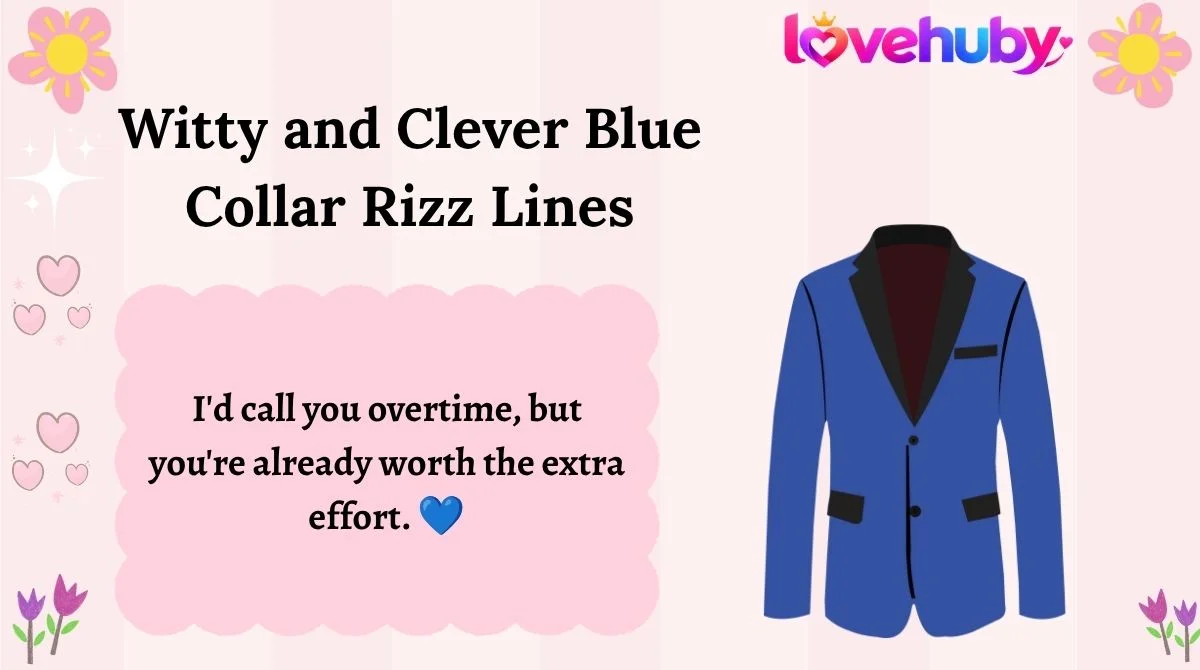 Witty and Clever Blue Collar Rizz Lines