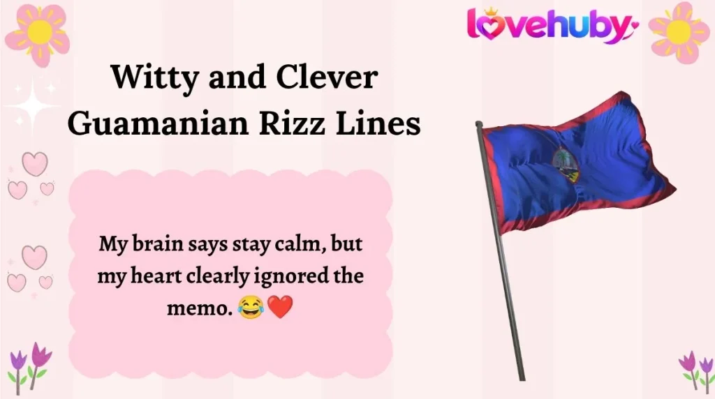 Witty and Clever Guamanian Rizz Lines