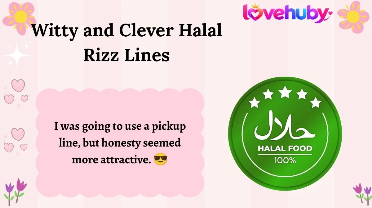 Witty and Clever Halal Rizz Lines