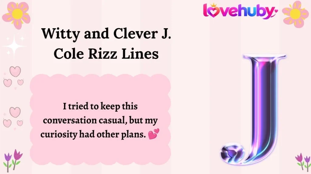 Witty and Clever J. Cole Rizz Lines