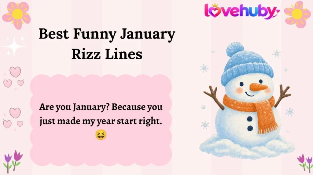 Best Funny January Rizz Lines