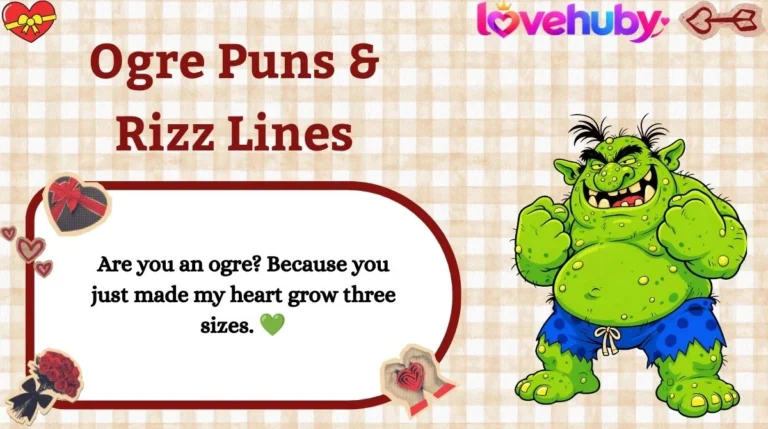 Ogre Puns & Rizz Lines