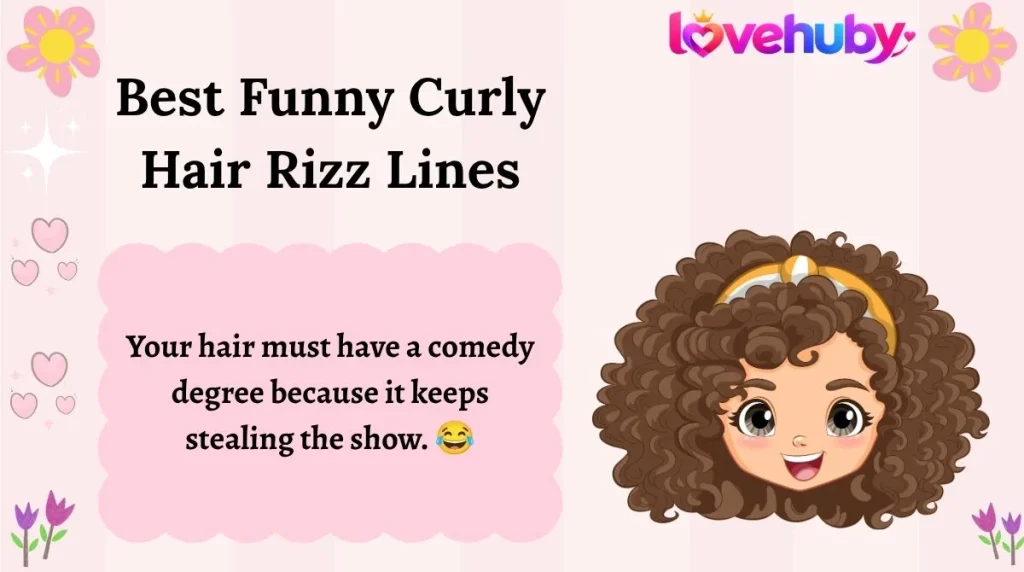 Best Funny Curly Hair Rizz Lines